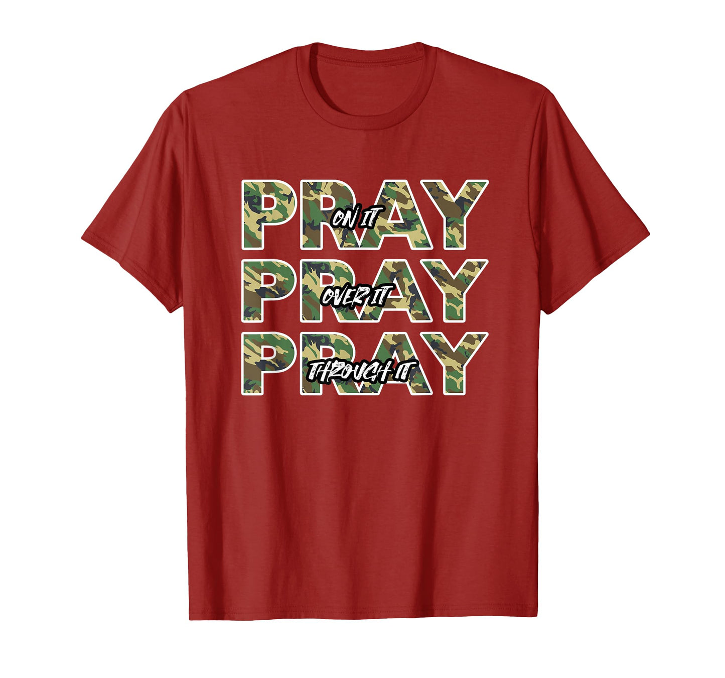 Pray On It Camo Prayer Christian Quote T-Shirt