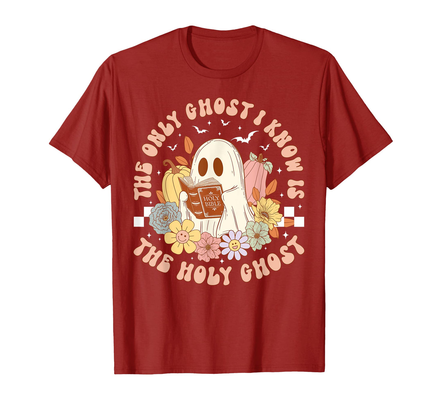 The Only Ghost I Know Is The Holy Ghost Funny Halloween T-Shirt