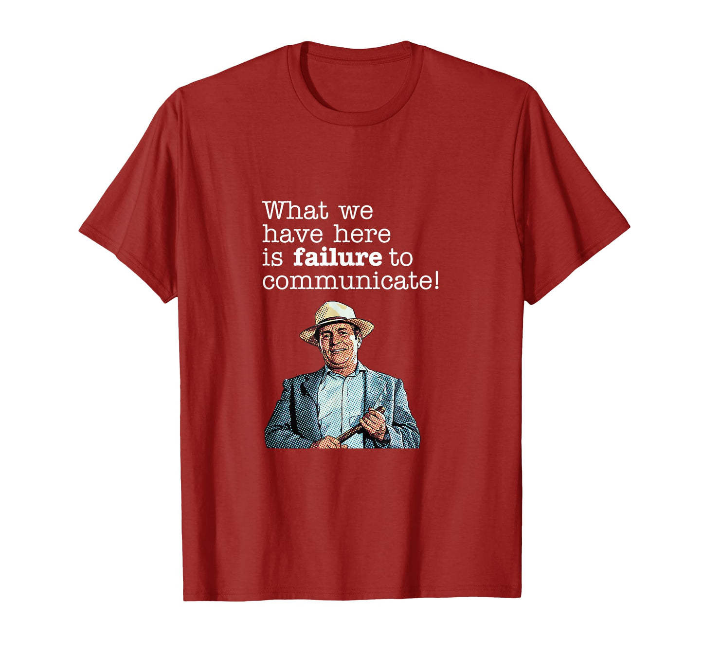 Failure to Communicate – Retro Quote Tee T-Shirt