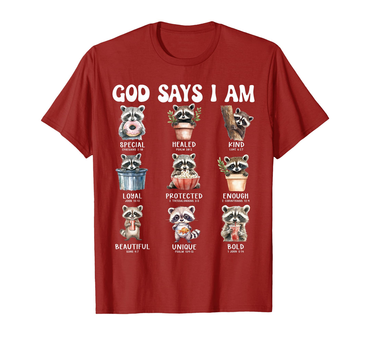 God Says I Am Cute Raccoon Scripture Bible Design T-Shirt