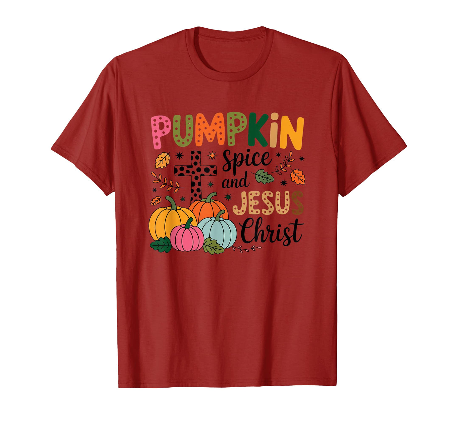 Pumpkin Spice and Jesus Christ Fall Vibes T-Shirt