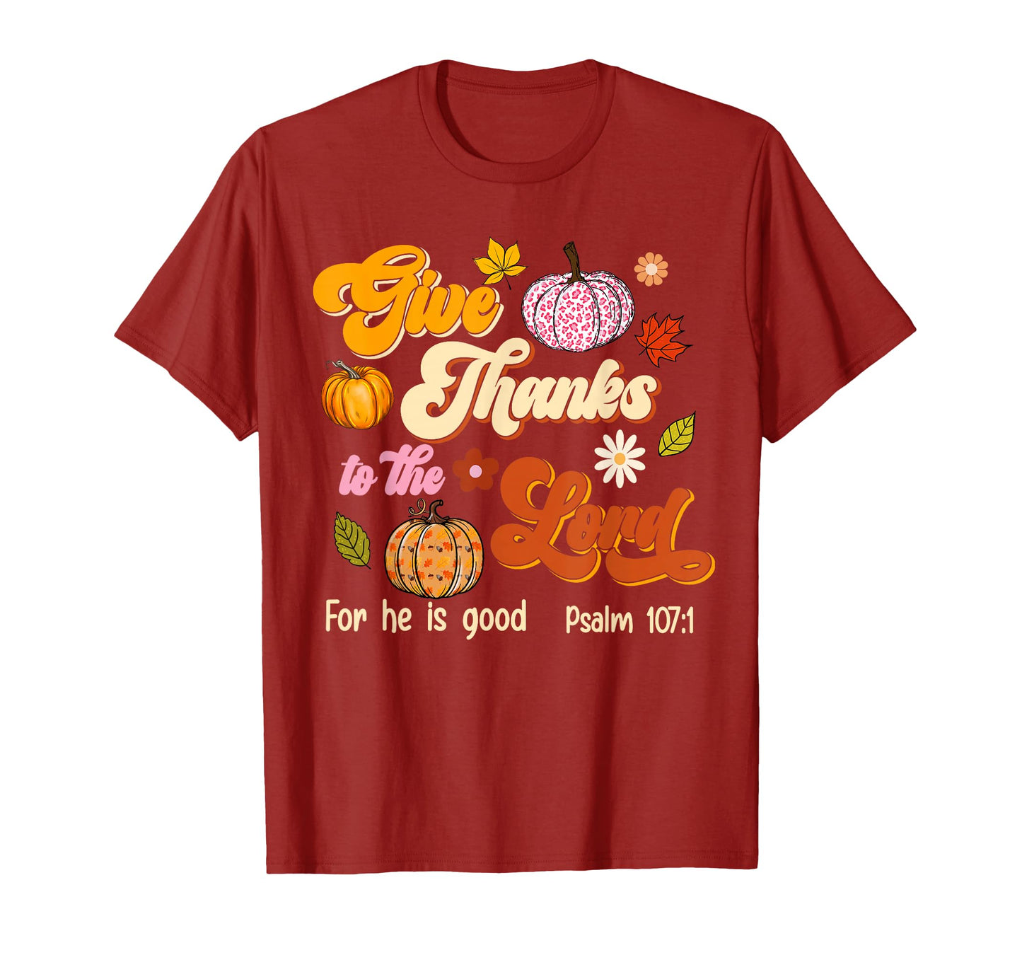 Give Thanks to The Lord Groovy Christian Thanksgiving Jesus T-Shirt