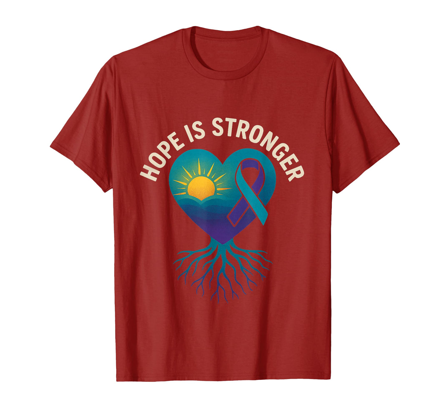 Hope is Stronger – Suicide Prevention Awareness- T-Shirt