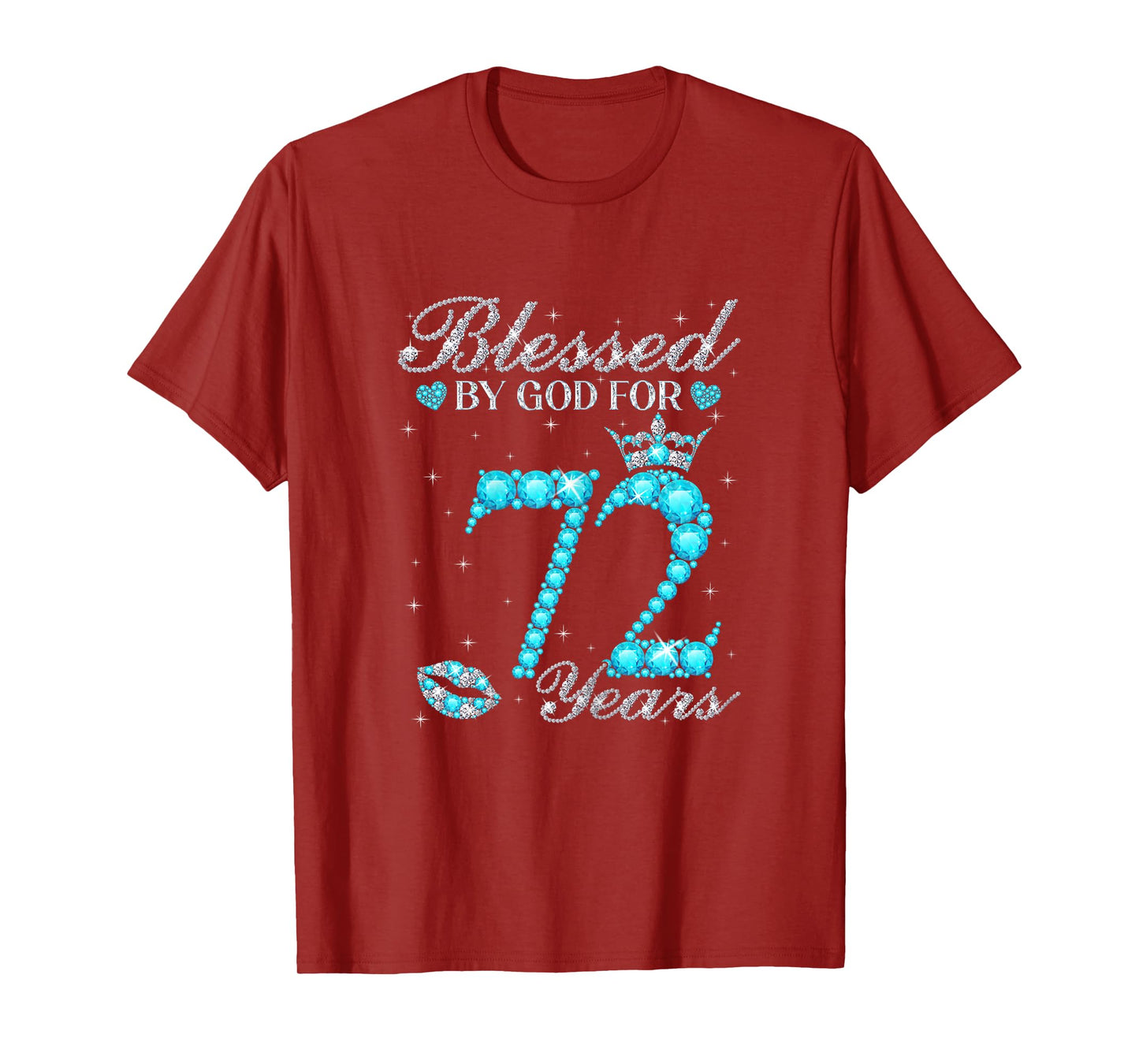 72th Birthday Blessed By God For 72 Years Old Gifts Women T-Shirt