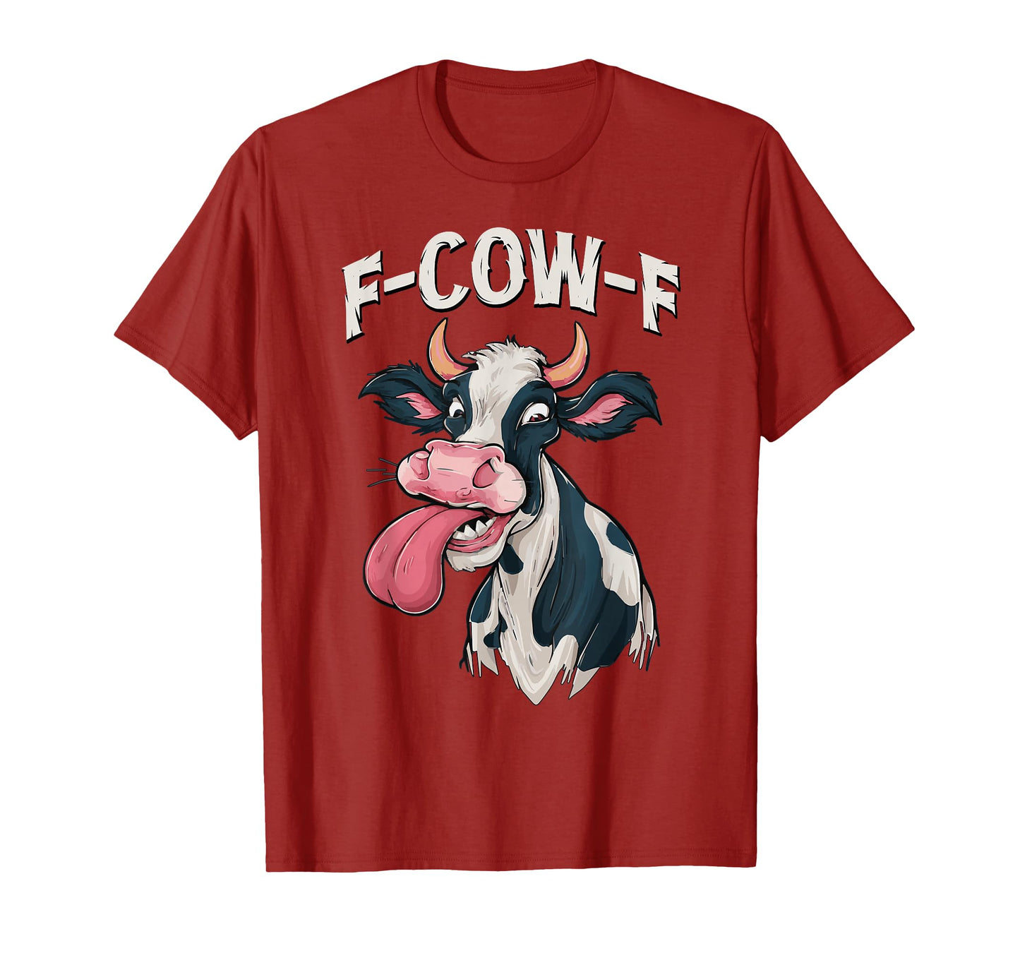 F-Cow-F Funny Meme FCOWF Cow Men Women T-Shirt