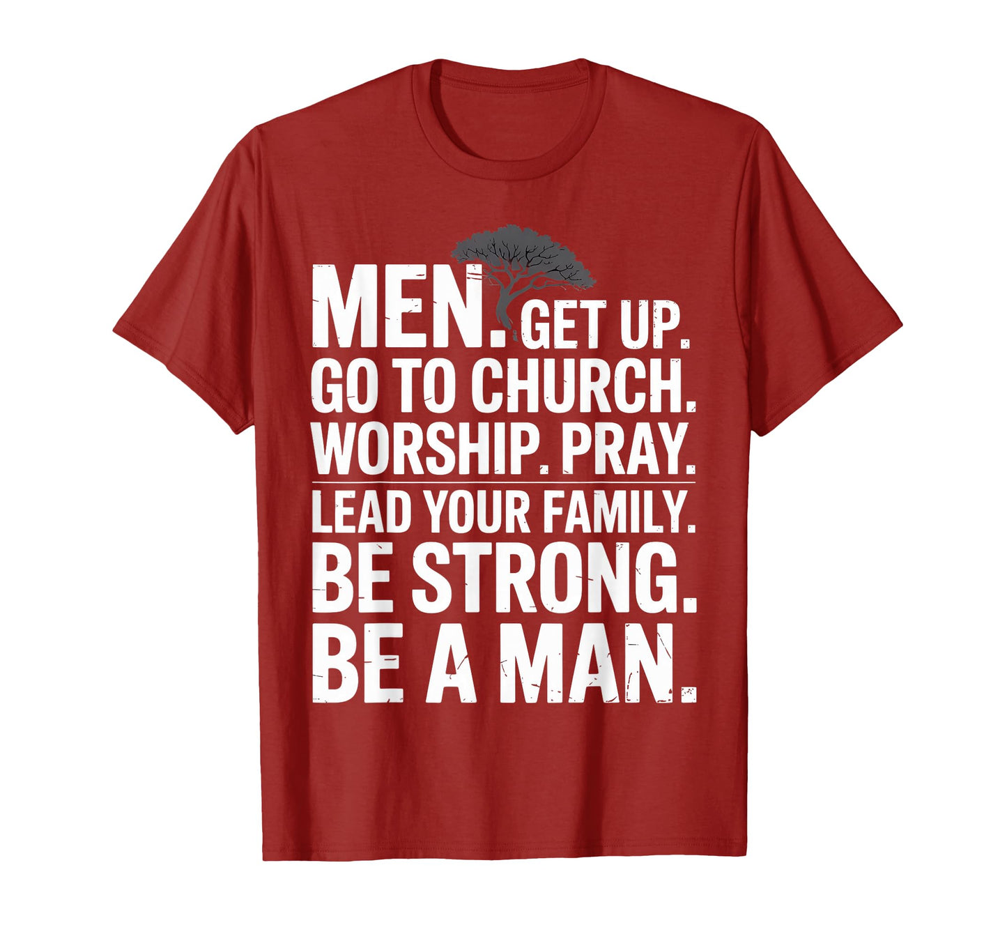 Men Get Up Go to Church Worship Pray Lead Your Family T-Shirt