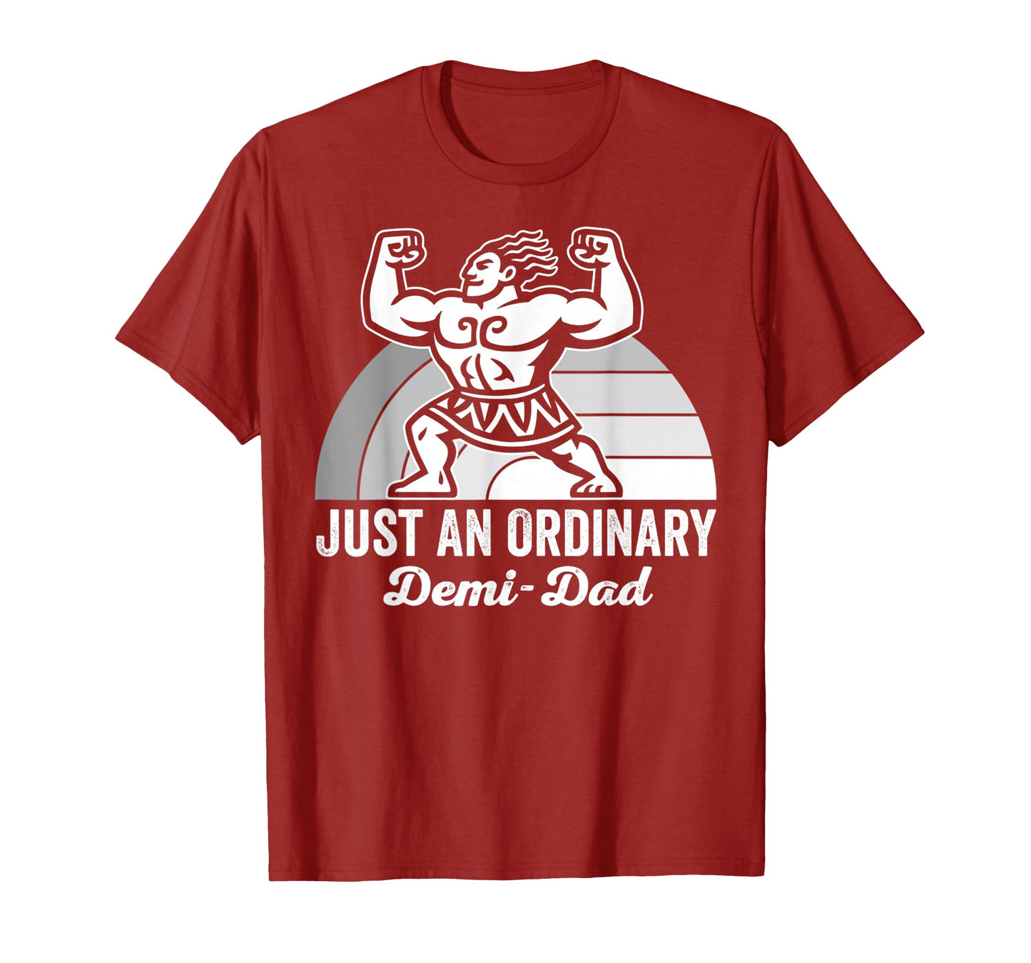 Just an Ordinary Demi-Dad Heroic Spirit T-Shirt