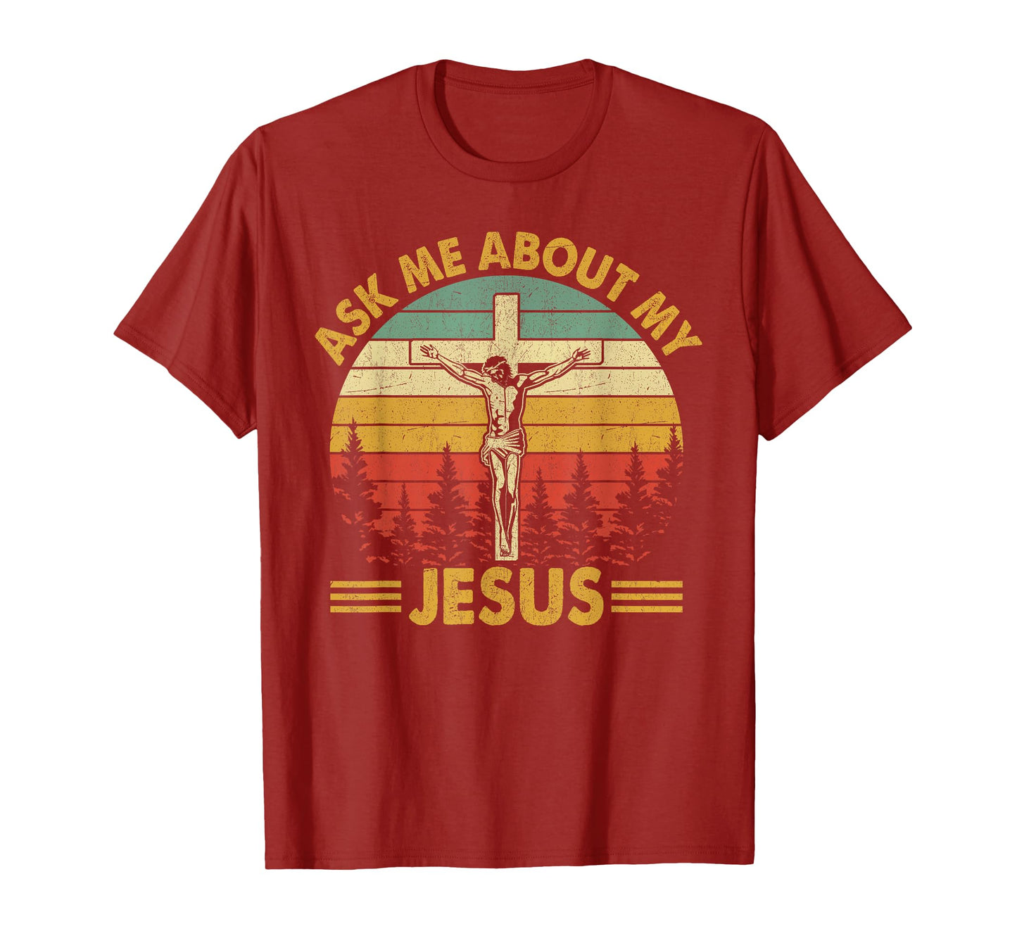 Ask Me About My Jesus T-Shirt