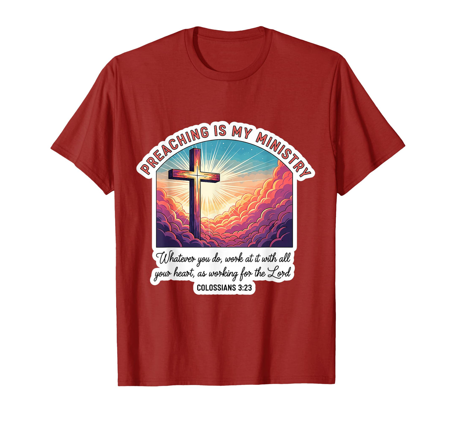 Christian Preacher Preaching is My Ministry Jesus Christ God T-Shirt
