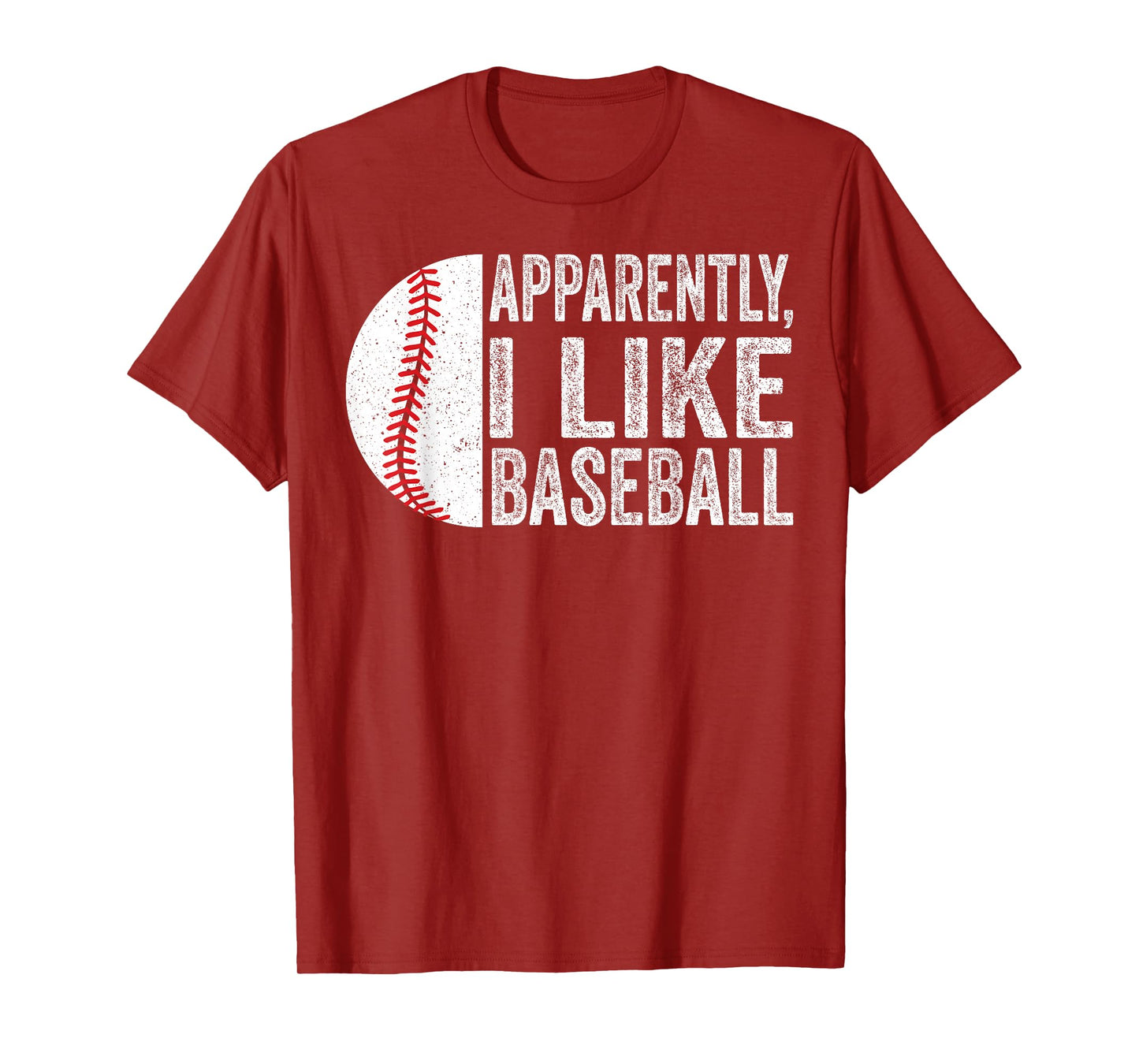Apparently I Like Baseball Funny Sports Fan T-Shirt
