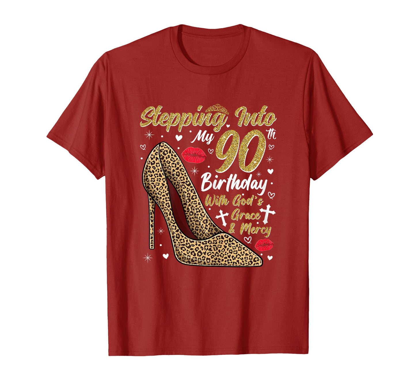 Stepping Into My 90th Birthday with God's Grace and Mercy T-Shirt