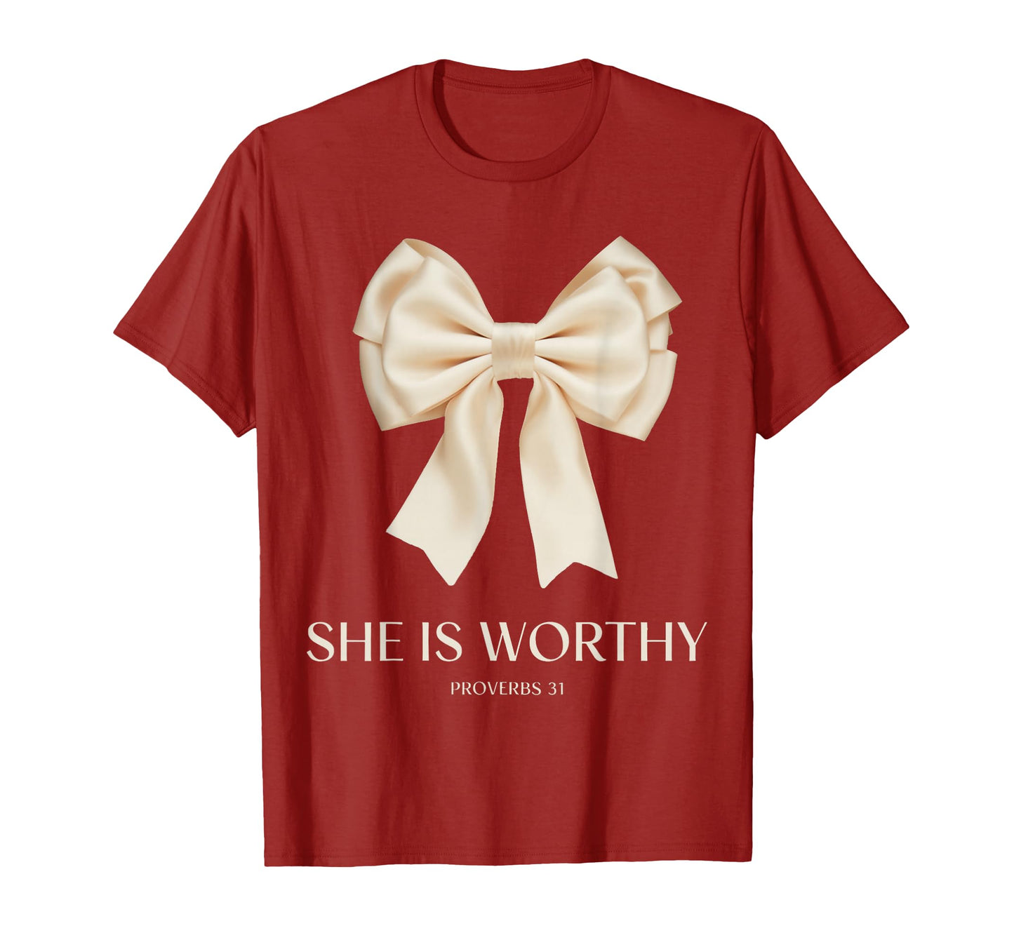 She is Worthy Proverbs 31 Christian Women Faith Quote T-Shirt