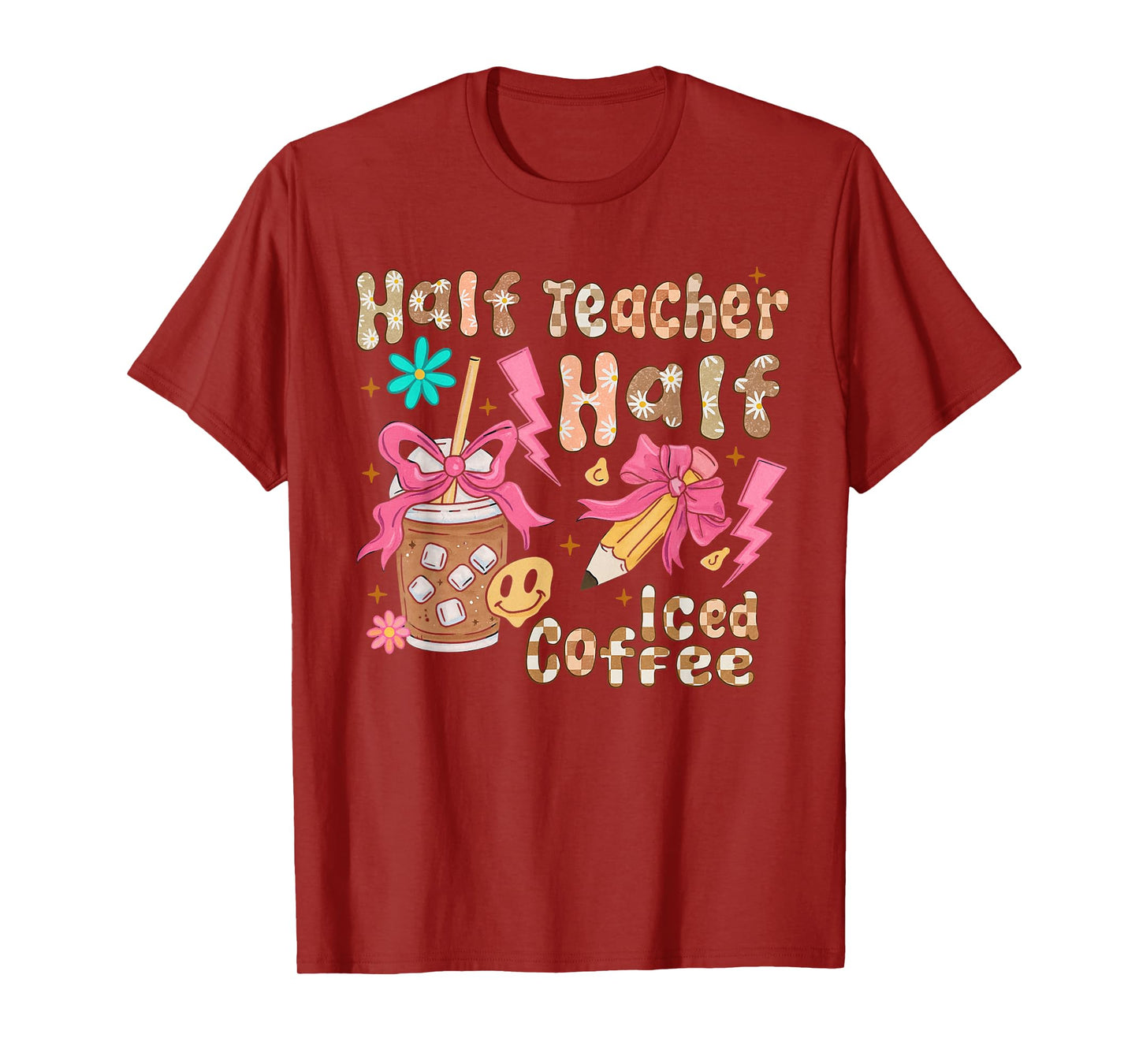 Half Teacher Half Iced Coffee Back to School T-Shirt