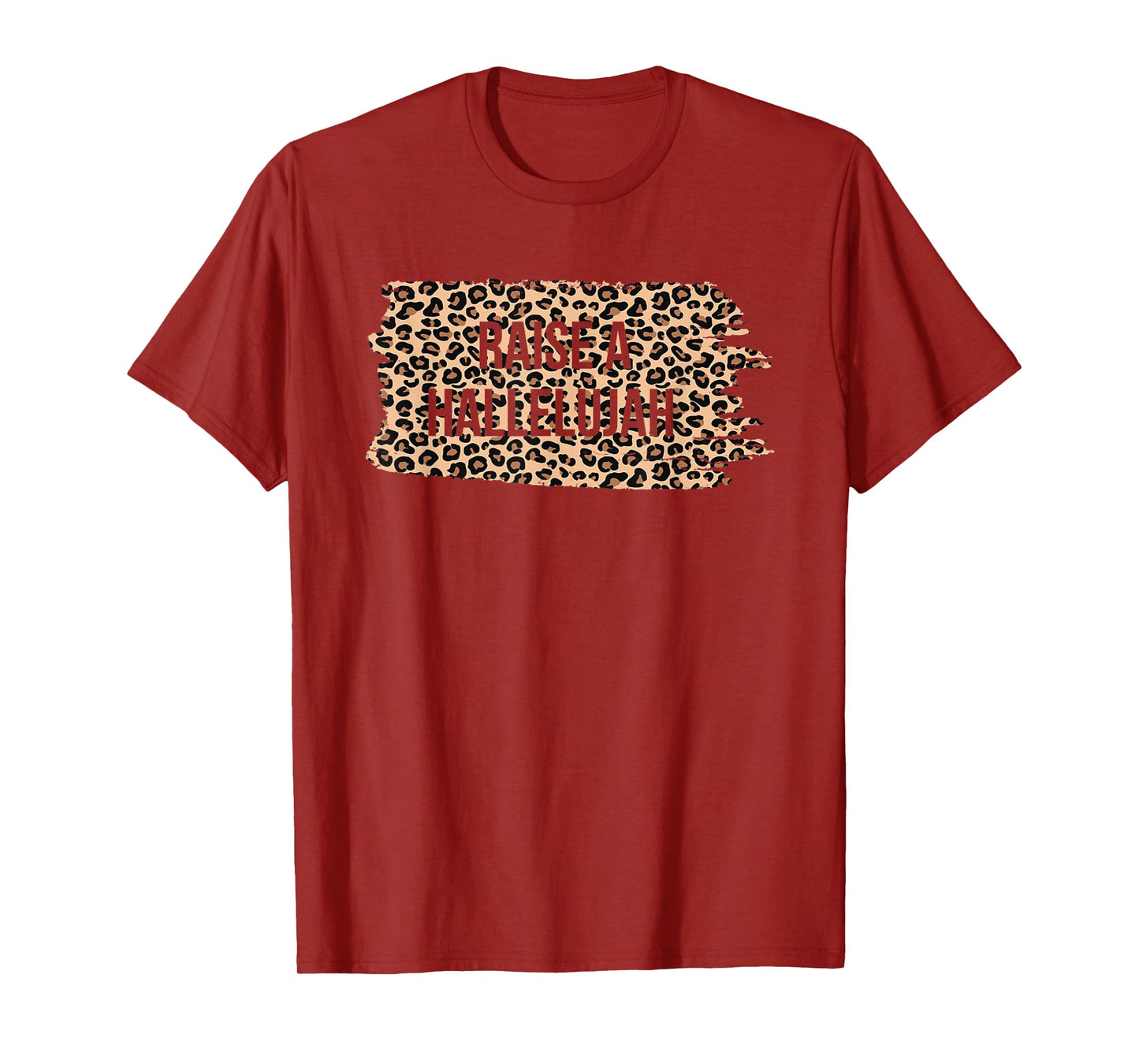 Leopard Raise A Hallelujah Christian Faith Religion Xmas T-Shirt