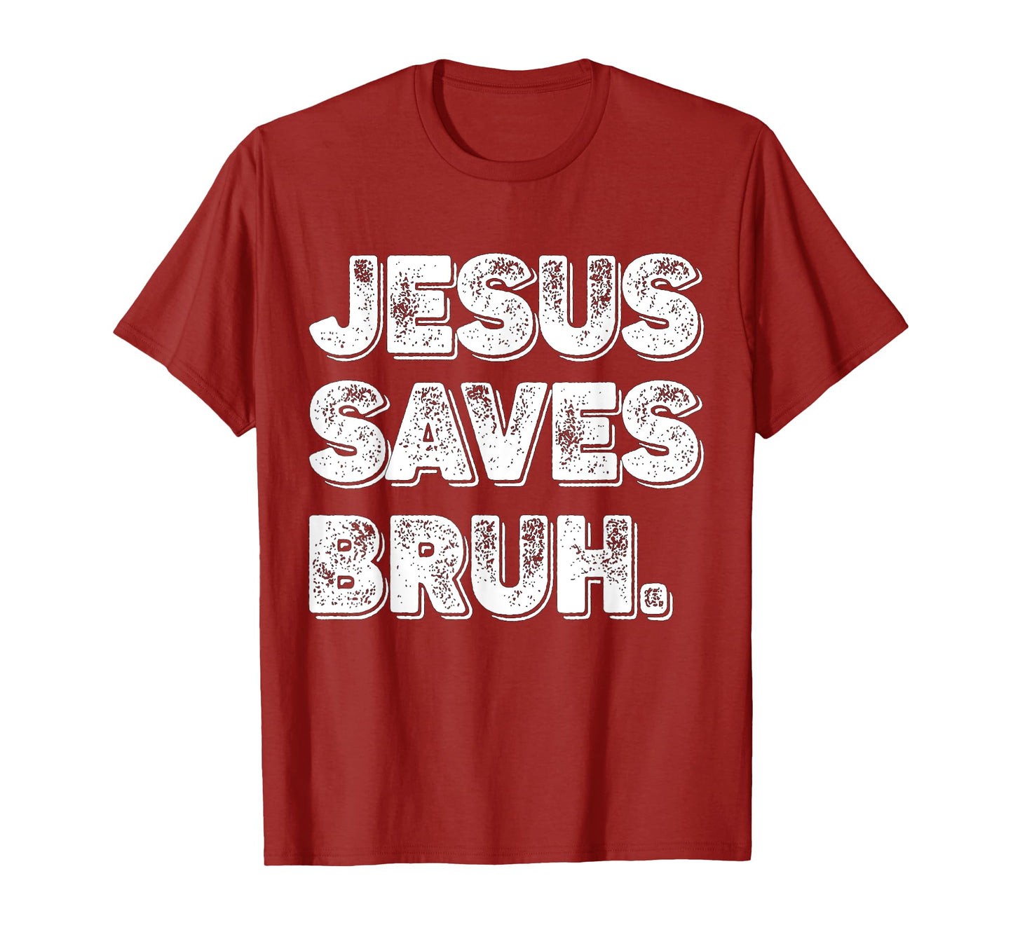 Jesus Saves Bro T-Shirt