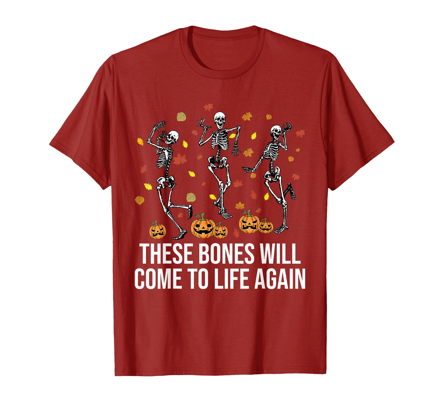 Skeleton Dry Bones Come Alive Christian Halloween Autumn T-Shirt