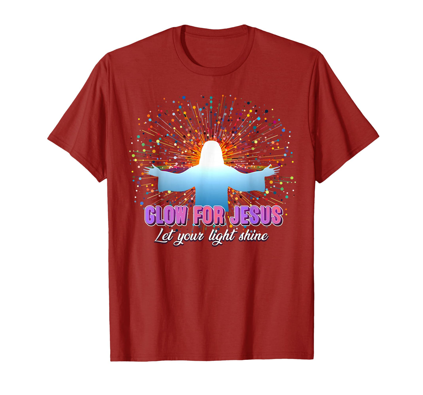 Christian Religious Glow for Jesus Let Your Light Shine T-Shirt