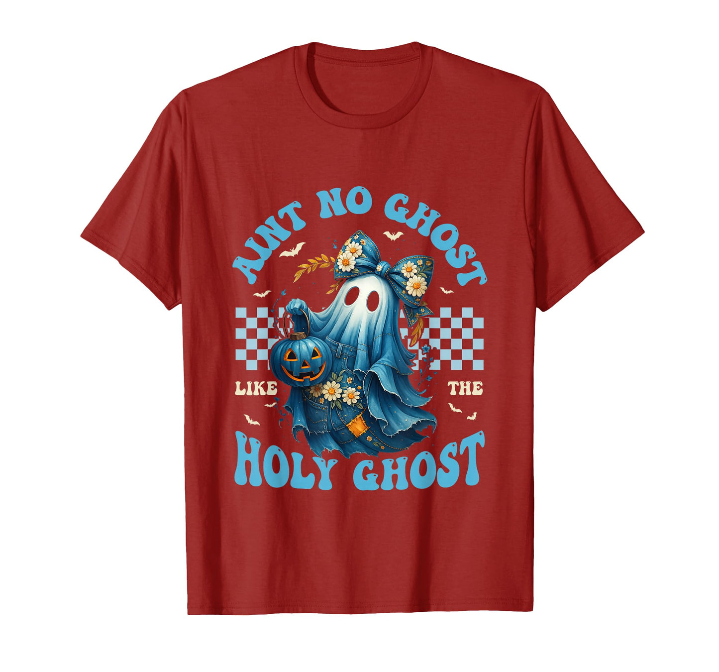 Aint No Ghost Like The Holy Ghost Christian Halloween T-Shirt