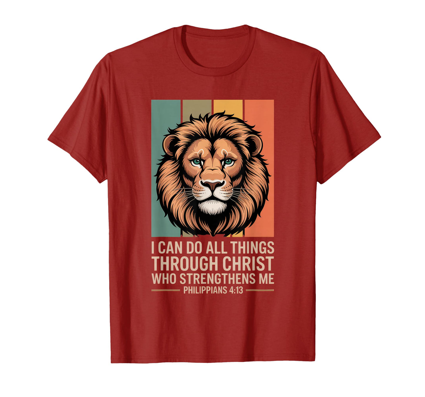 Christian Tshirt Philippians 4:13 Religious Lion Strengthens T-Shirt