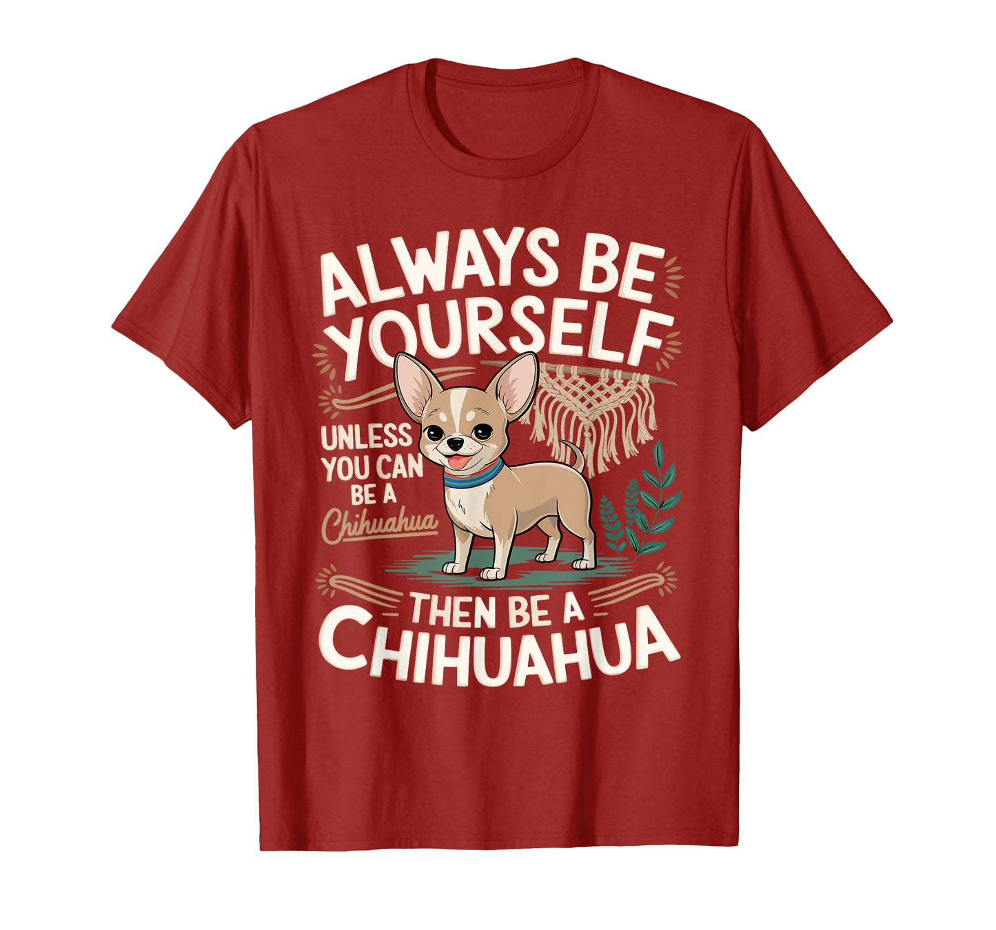 Cute Chihuahua Funny Saying Chihuahuas Lover sarcastic Jokes T-Shirt