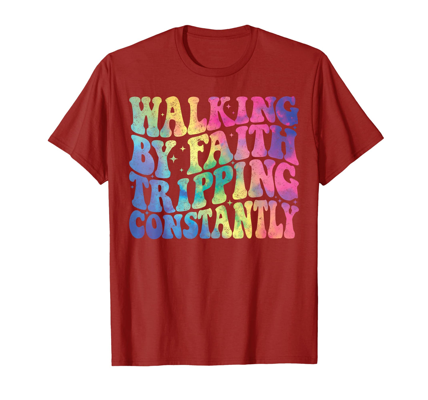 Walking by Faith Tripping Constantly Groovy Jesus Christian T-Shirt
