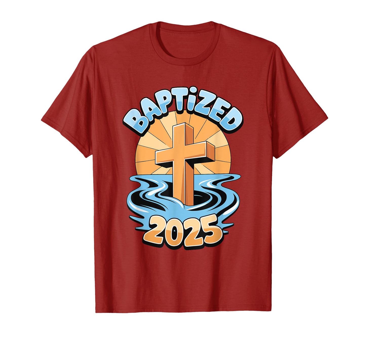 Baptized 2025 T-Shirt