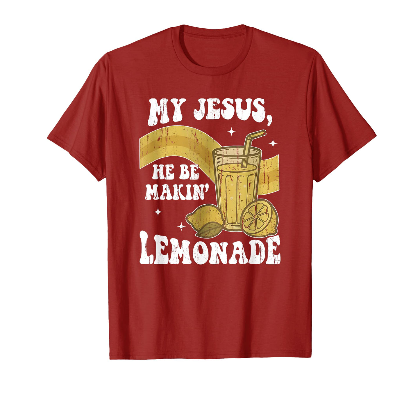 My Jesus He Be Making Lemonade, Retro Styled, Christian T-Shirt