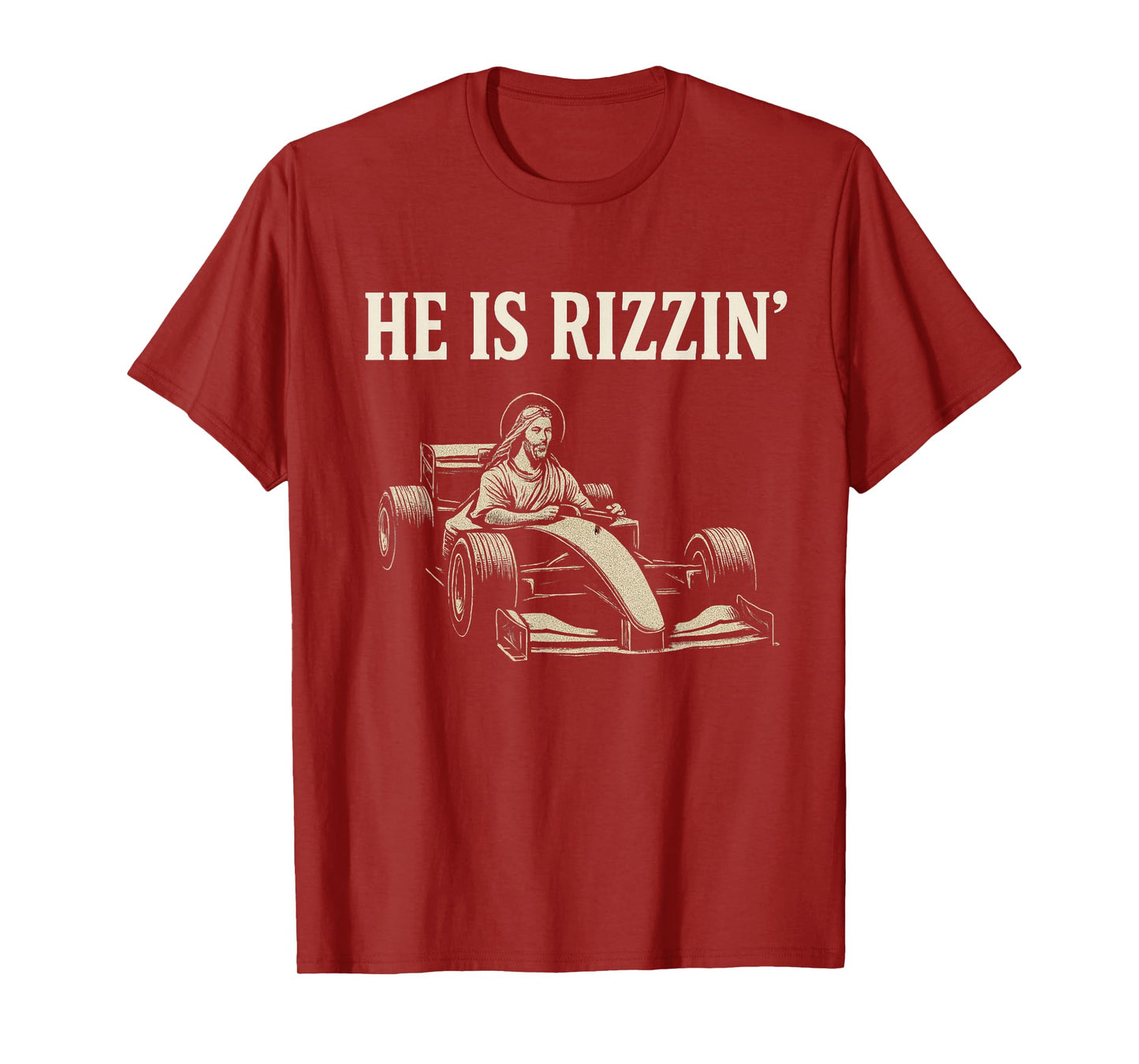 He Is Rizzin Funny Jesus Race Car Meme Easter Racing Rizzler T-Shirt