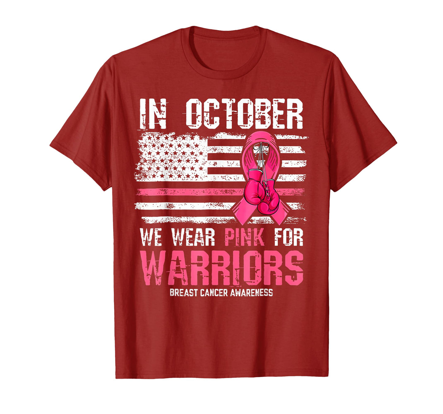 in October We Wear Pink for Warriors Breast Cancer Awareness T-Shirt