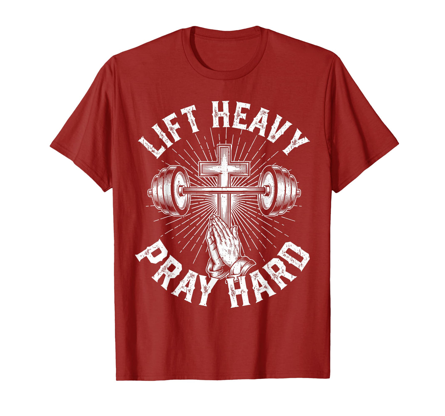 Lift Heavy Pray Hard Fitness Weighlifting Christian Faithful T-Shirt