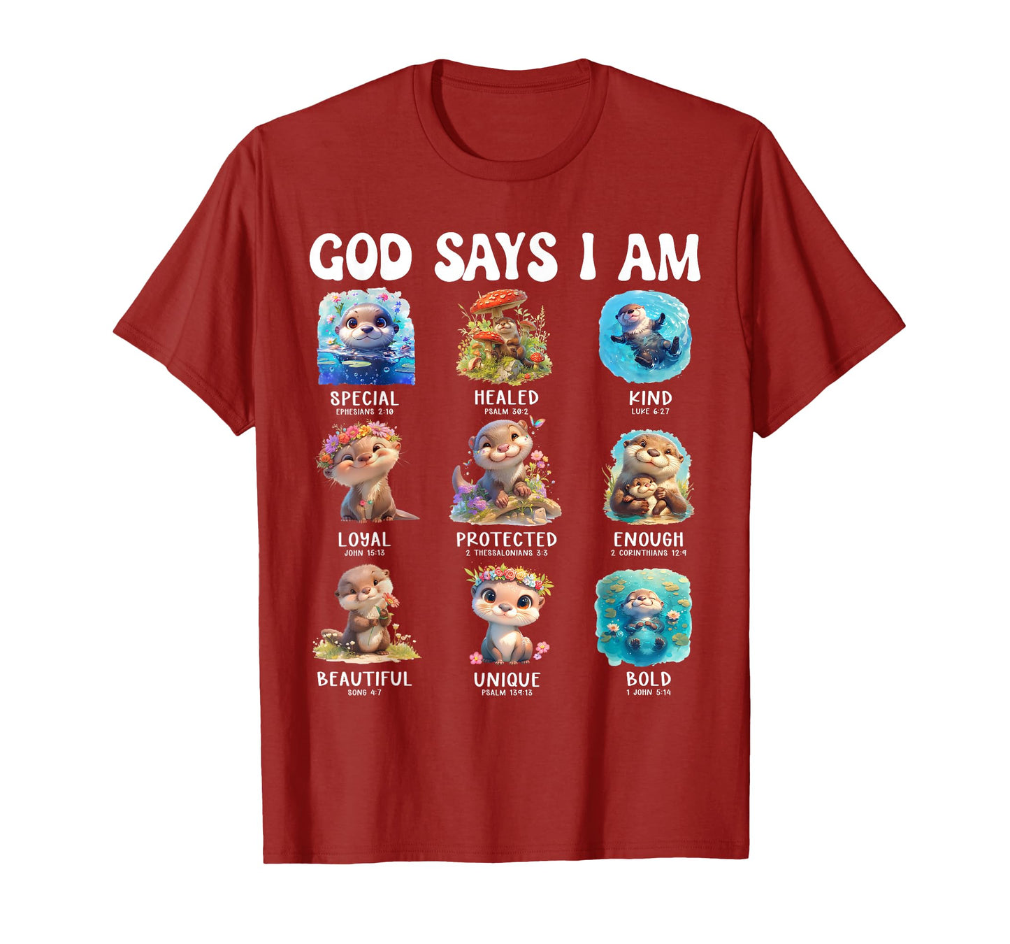 God Says I Am Cute Otter Scripture Bible Design T-Shirt