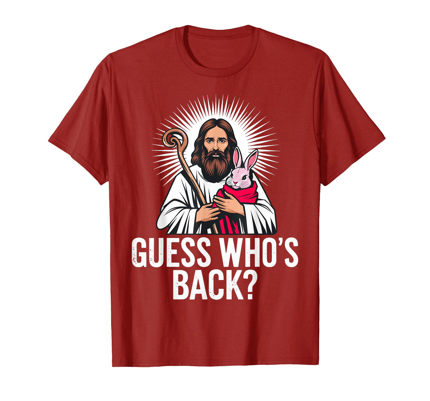 Guess whos back funny christian easter jesus T-Shirt