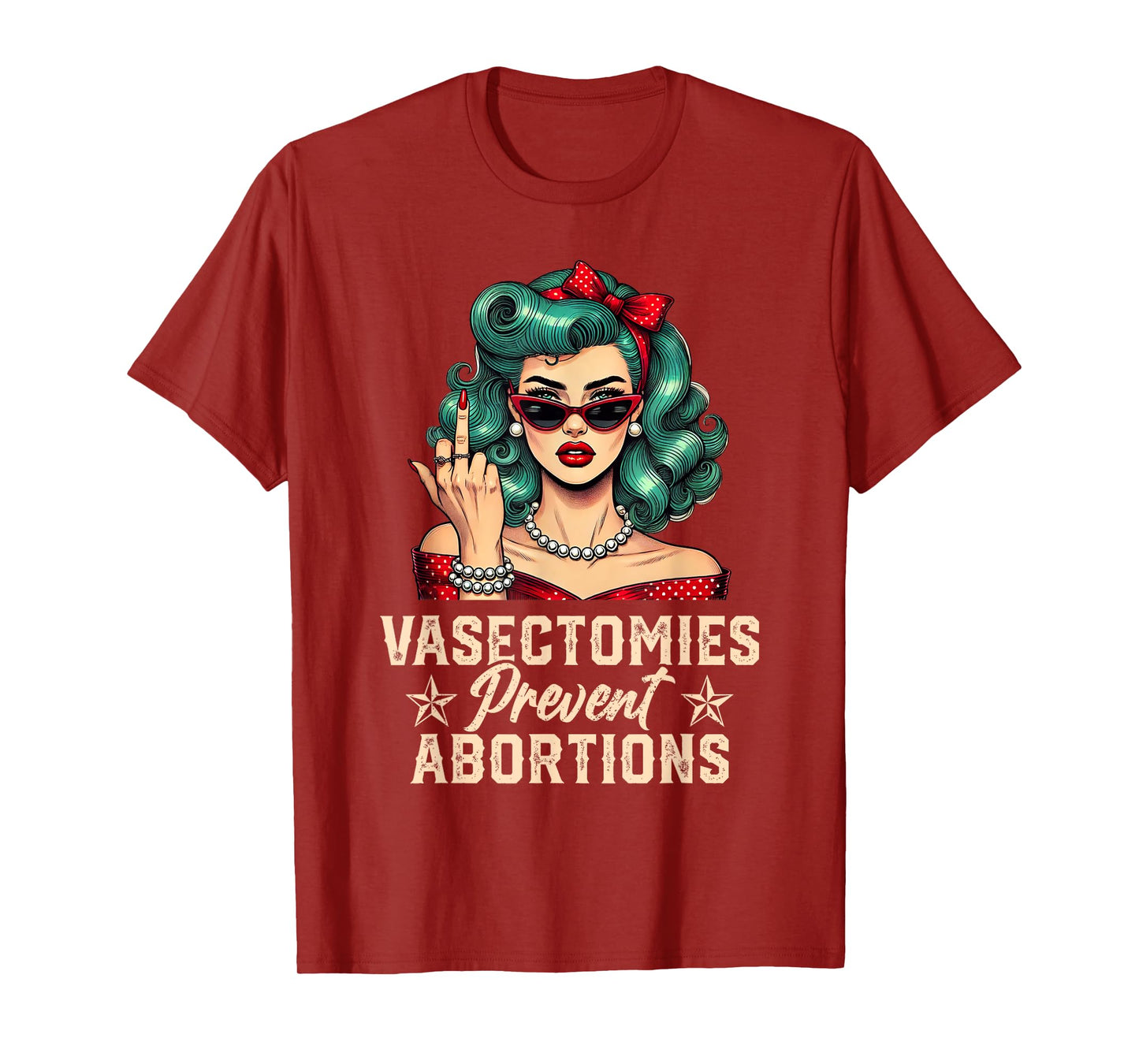 Vasectomies Prevent Abortions Vasectomy Funny Women T-Shirt