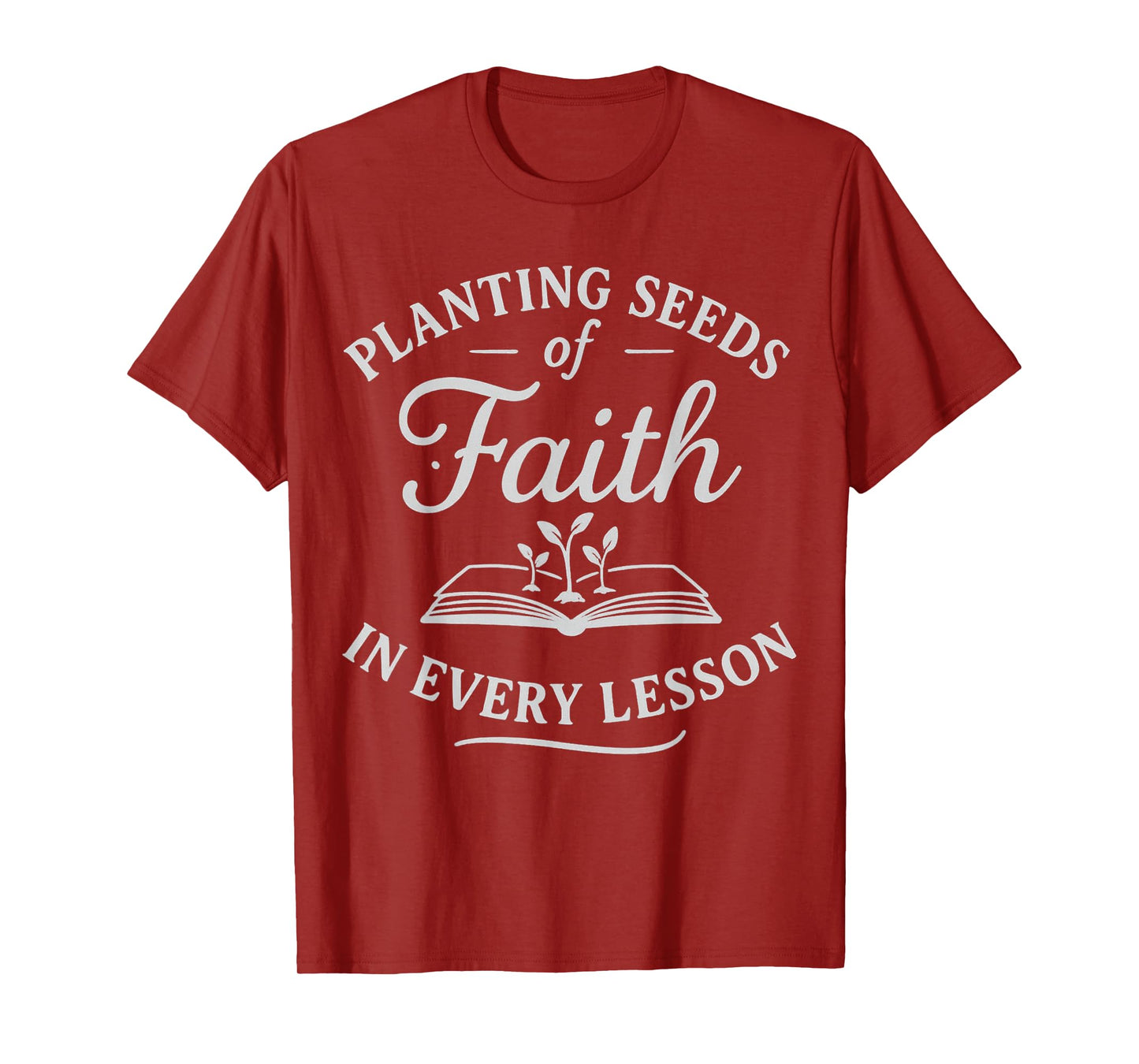 Christian Teacher Planting Seeds of Faith T-Shirt