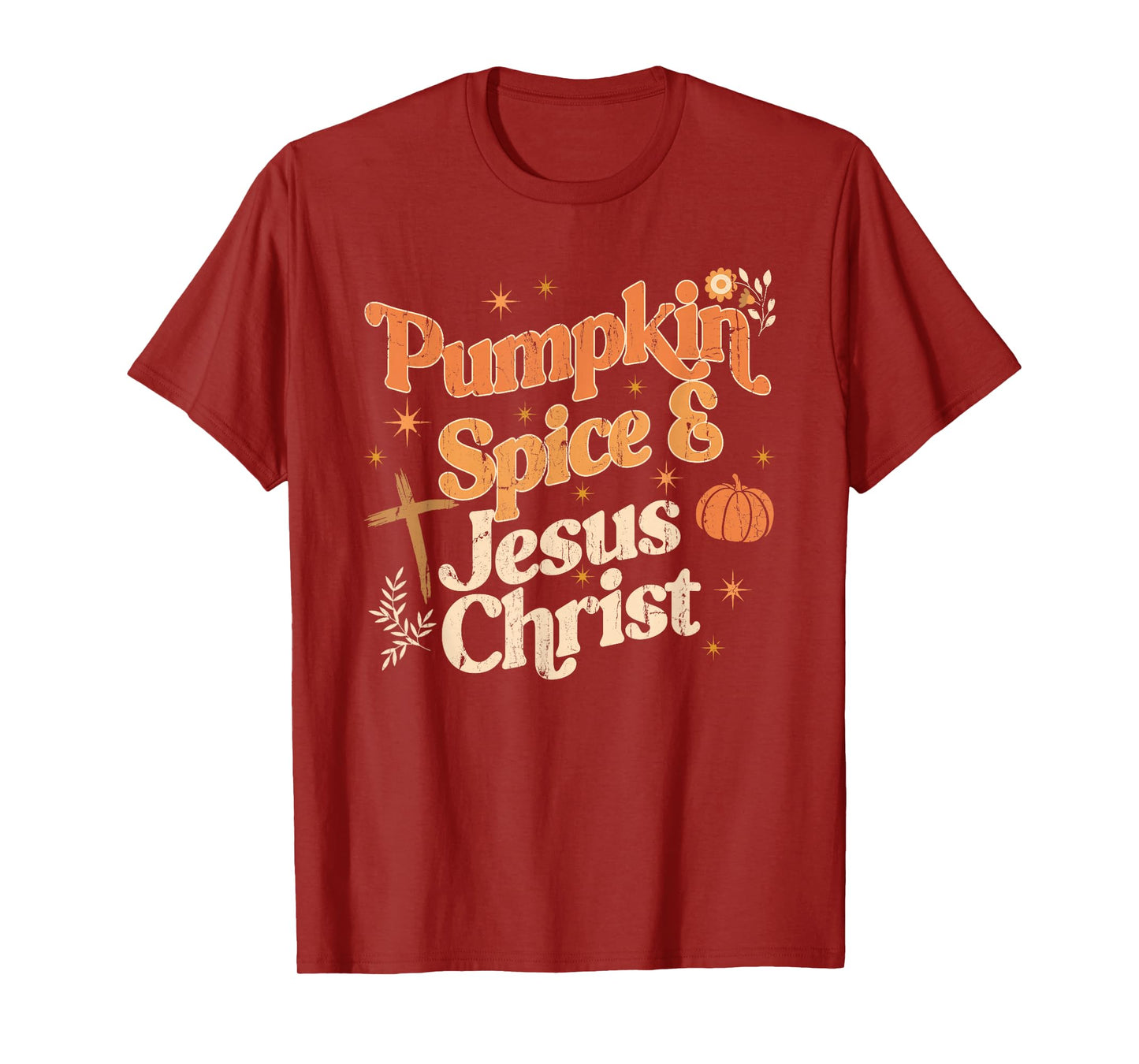 Pumpkin Spice and Jesus Christ, Religious Christian Fall T-Shirt