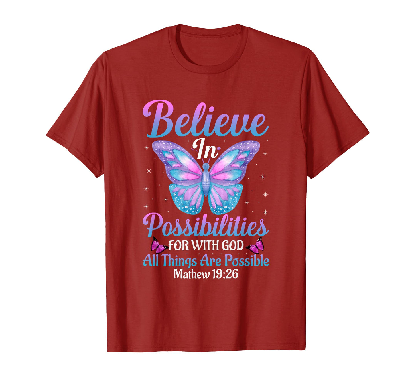 With God All Things Are Possible Butterfly Lover Bible Verse T-Shirt