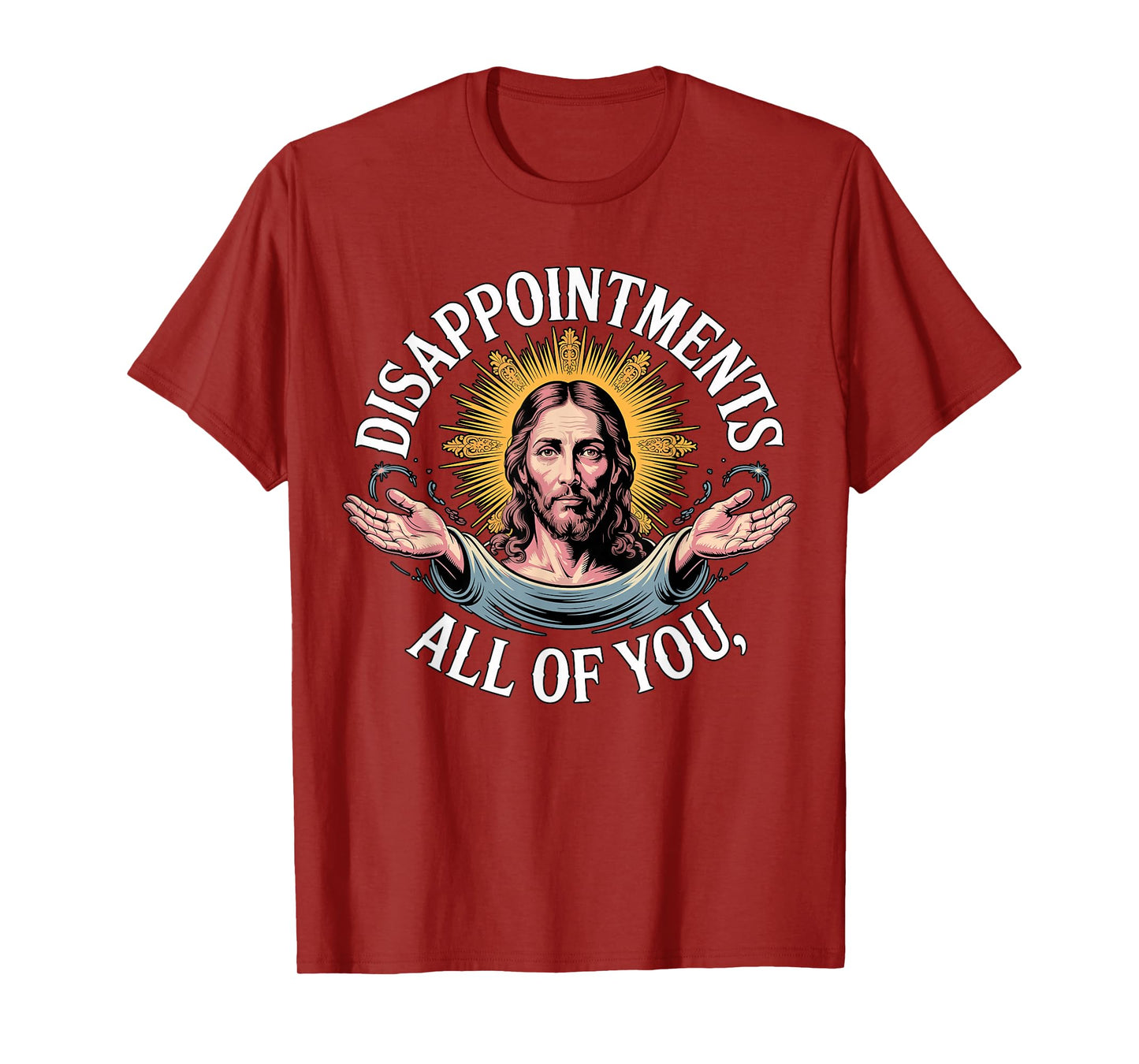 Jesus Disappointed in All of You Meme T-Shirt