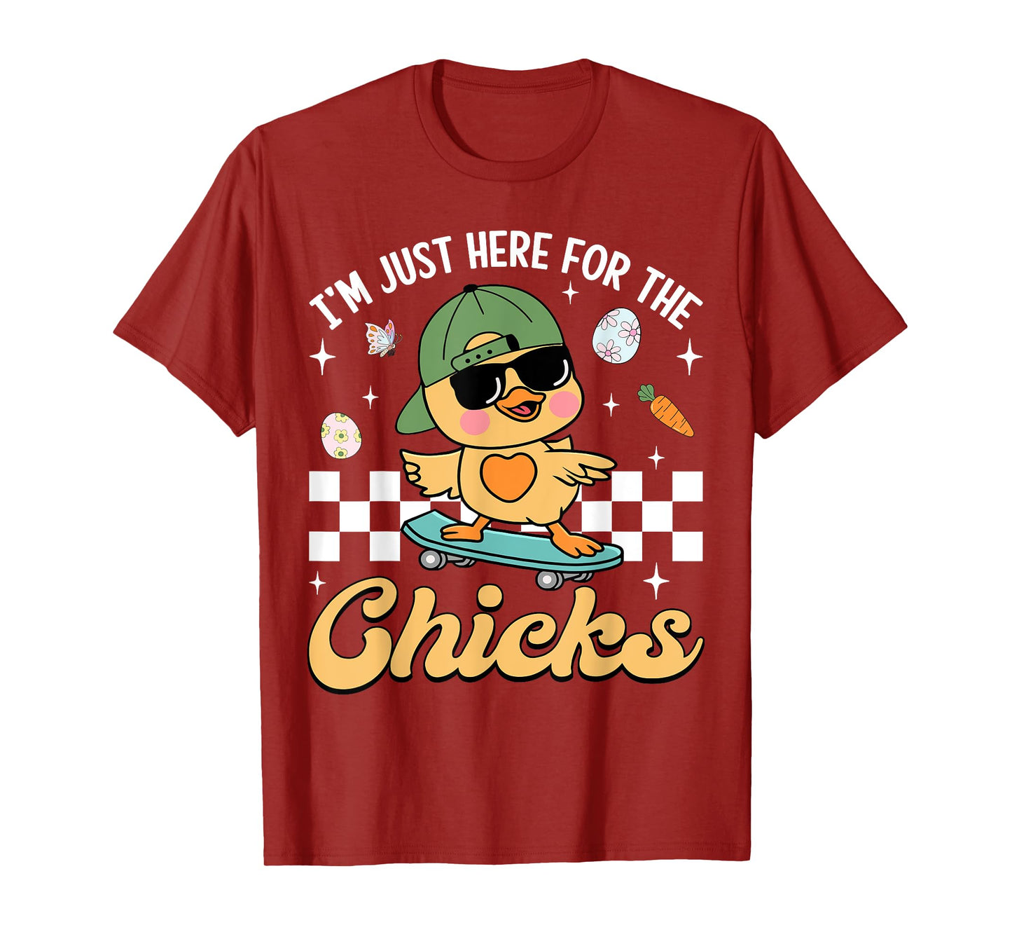 I'm Just Here For The Chicks Cute Easter Boys Kids Toddlers T-Shirt