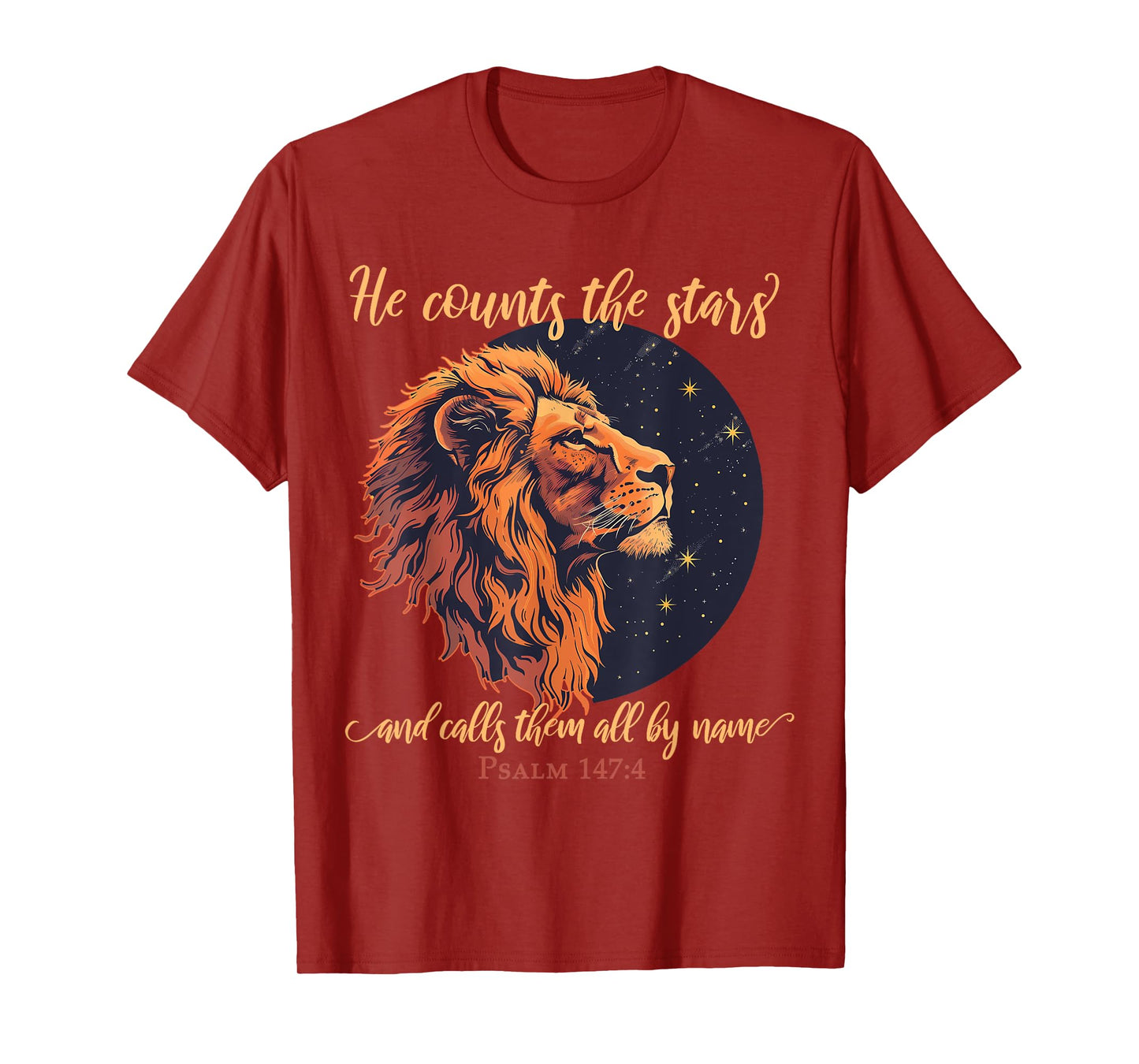 He Counts The Stars And Calls Them All By Name 147:4 Lion T-Shirt