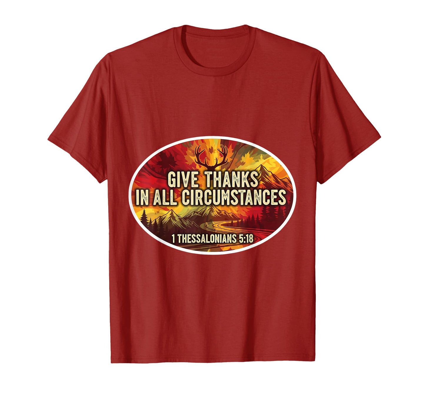 Christian Bible Verse Jesus Give Thanks in All Circumstances T-Shirt