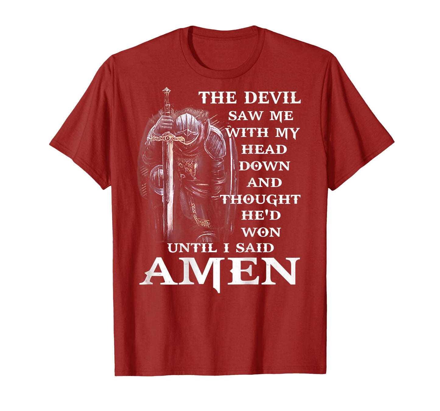 Jesus The Devil Saw Me With My Head Down (on back) T-Shirt