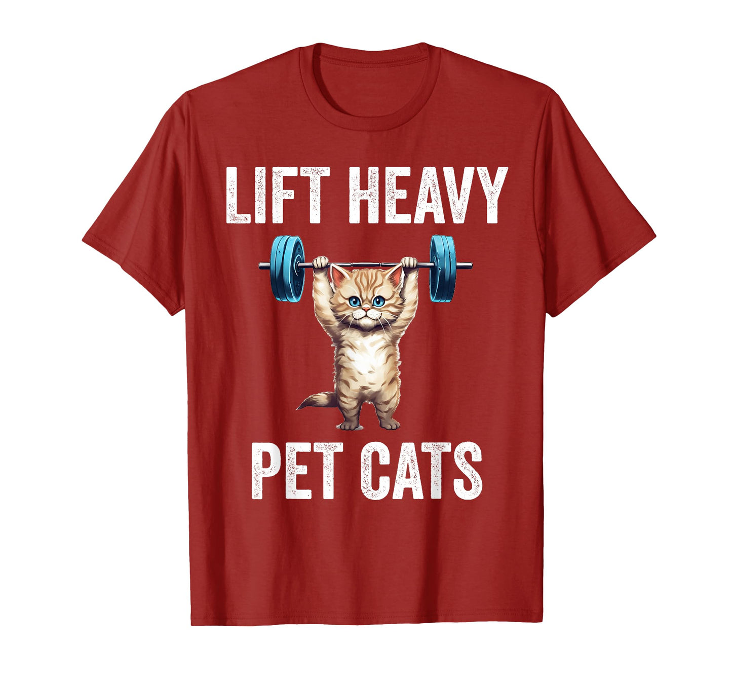 Lift Heavy Pet Cats Funny Gym Workout Weight Lifter T-Shirt