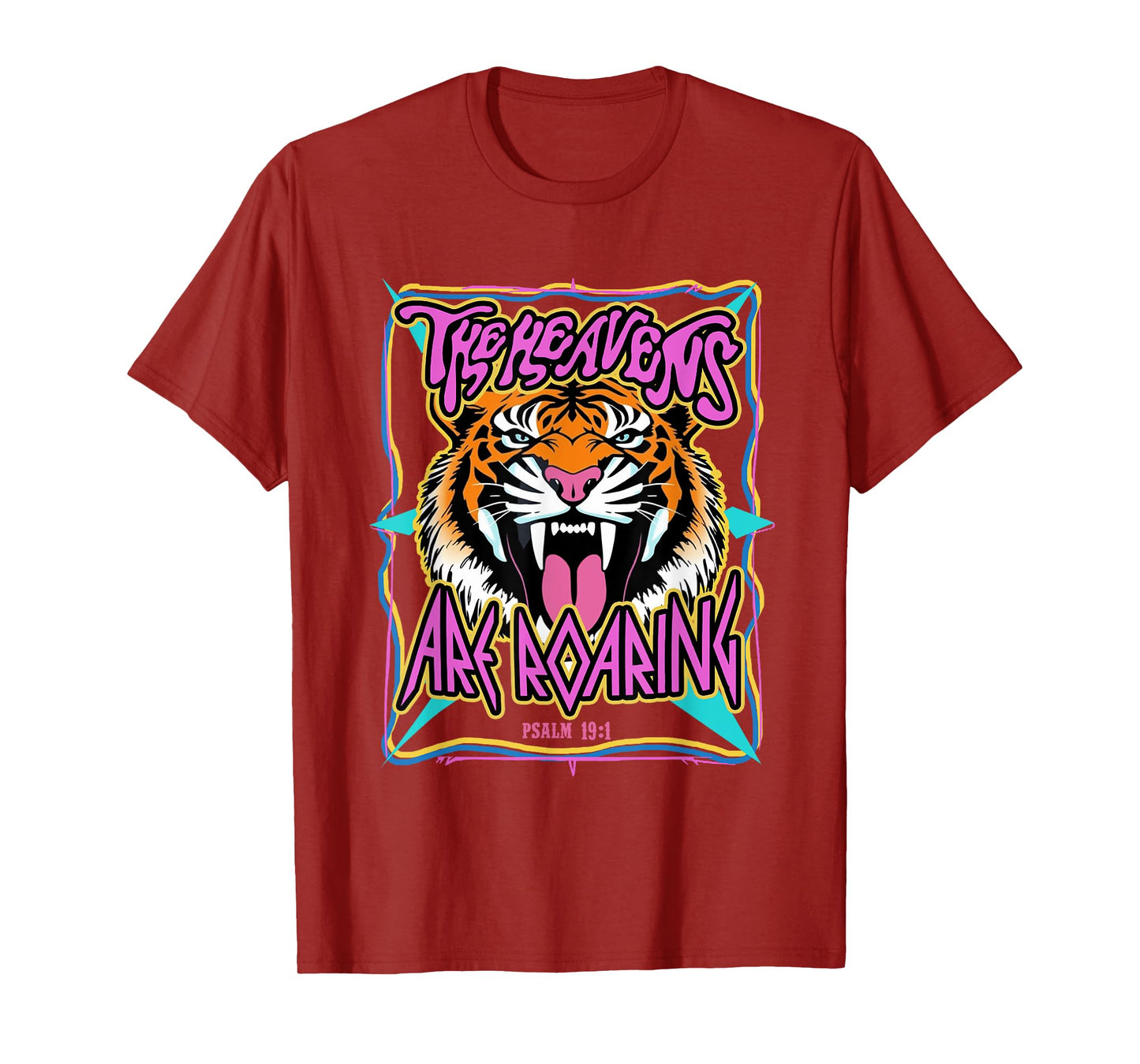The Heaven Are Roaring Tiger Bible Verse Christian Faith T-Shirt