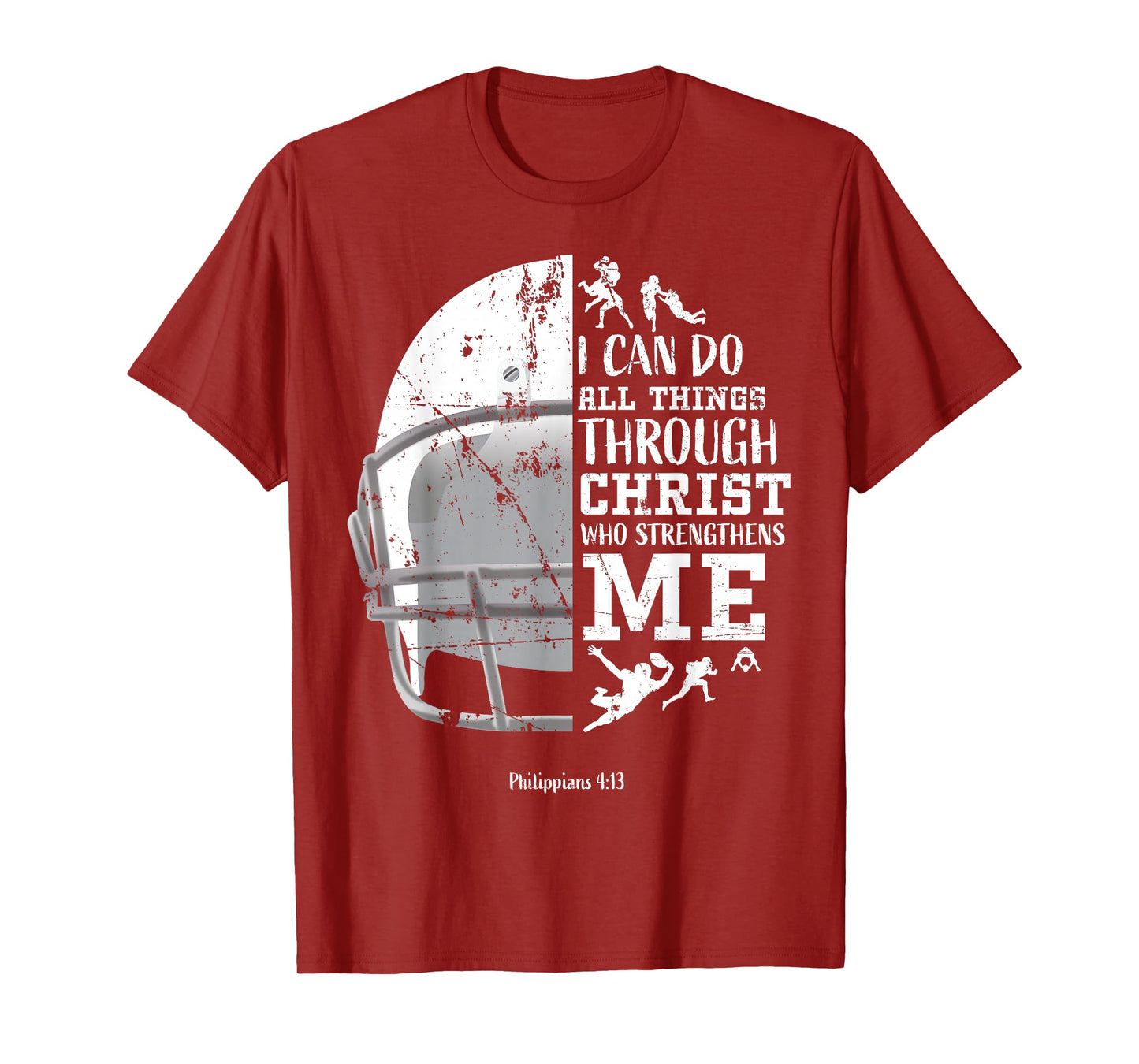 I Can Do All Things Through Christ Football Philippians 4:13 T-Shirt