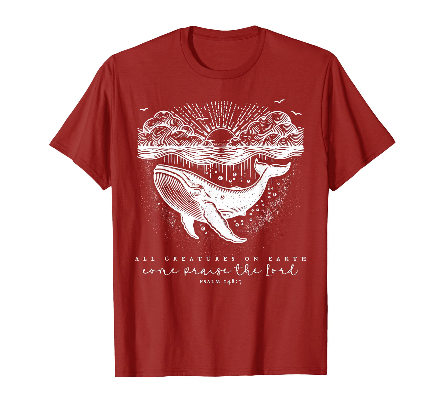 All Creatures On Earth Whale Faith Jesus Religious Christian T-Shirt