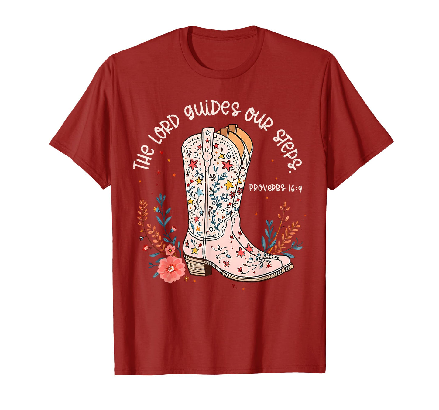 The Lord Guides Out Steps Western Christian Cowgirl Boots T-Shirt