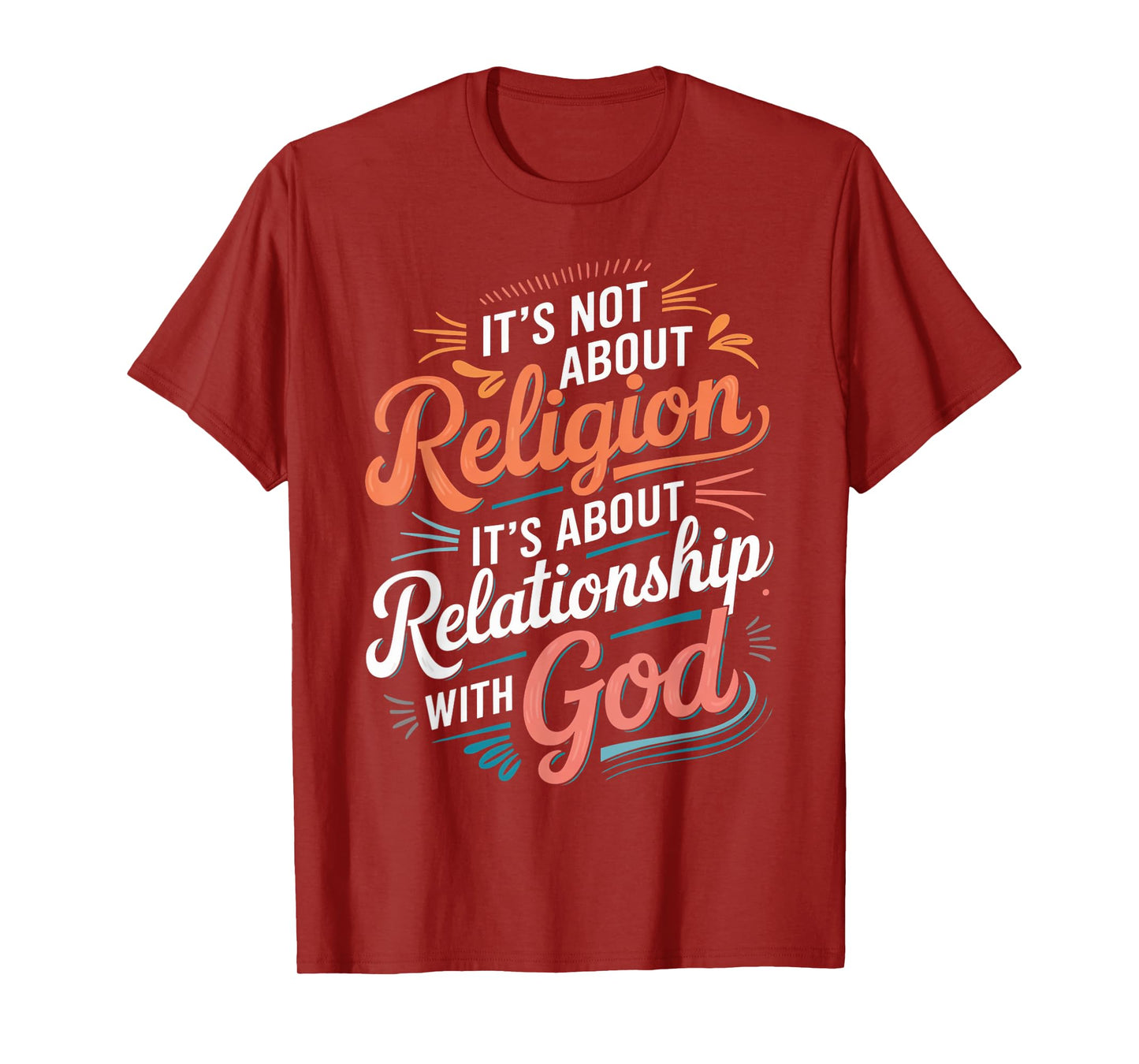 Relationship God Christian Pray Faith Bible Verse T-Shirt