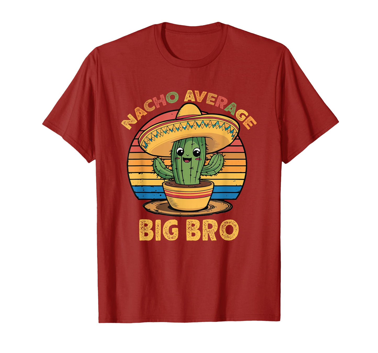 Nacho Average Big Bro Matching Mexican Cinco De Mayo Brother T-Shirt