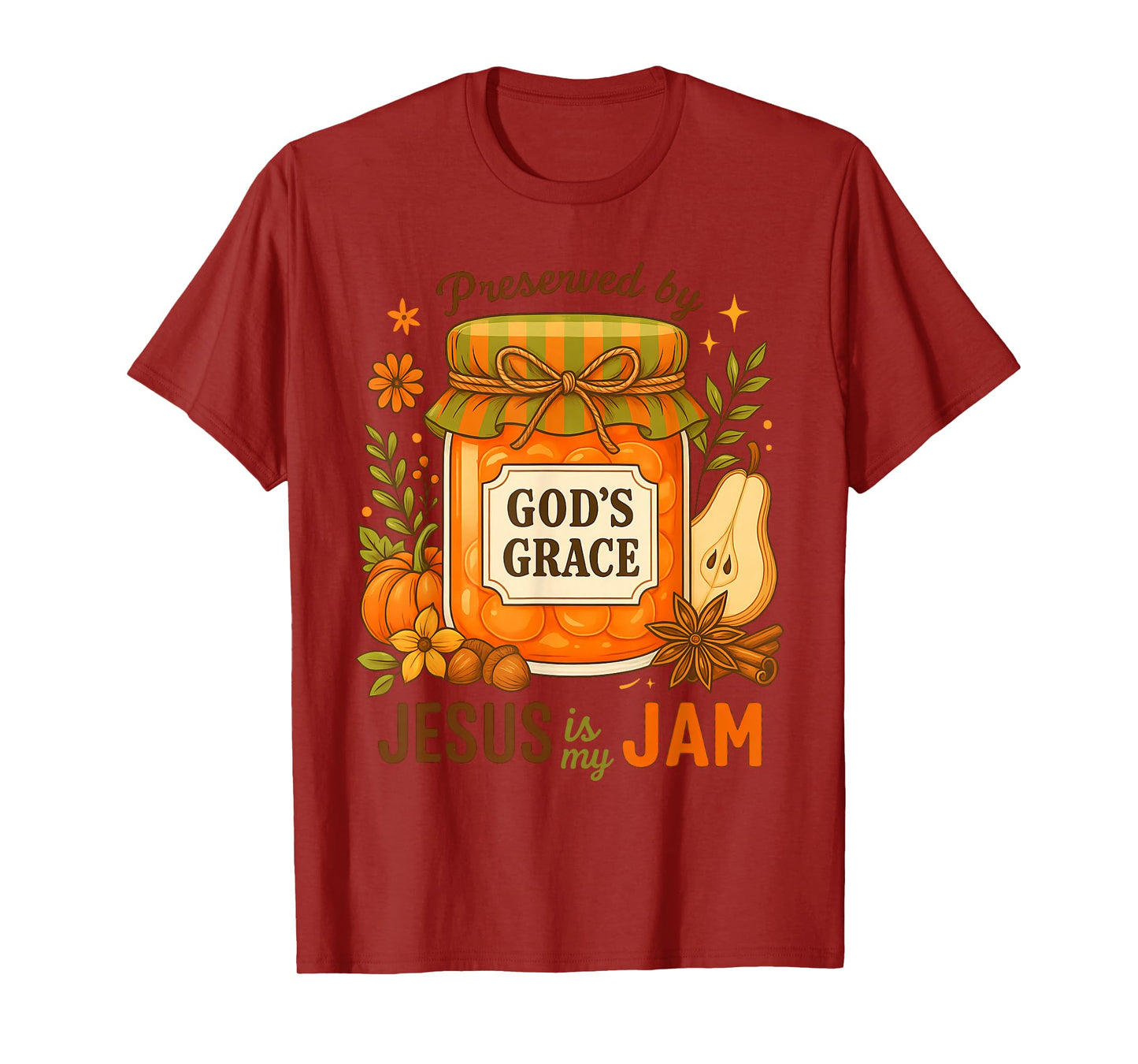 Fall for Jesus, Preserved by God's Grace Jesus is My Jam T-Shirt