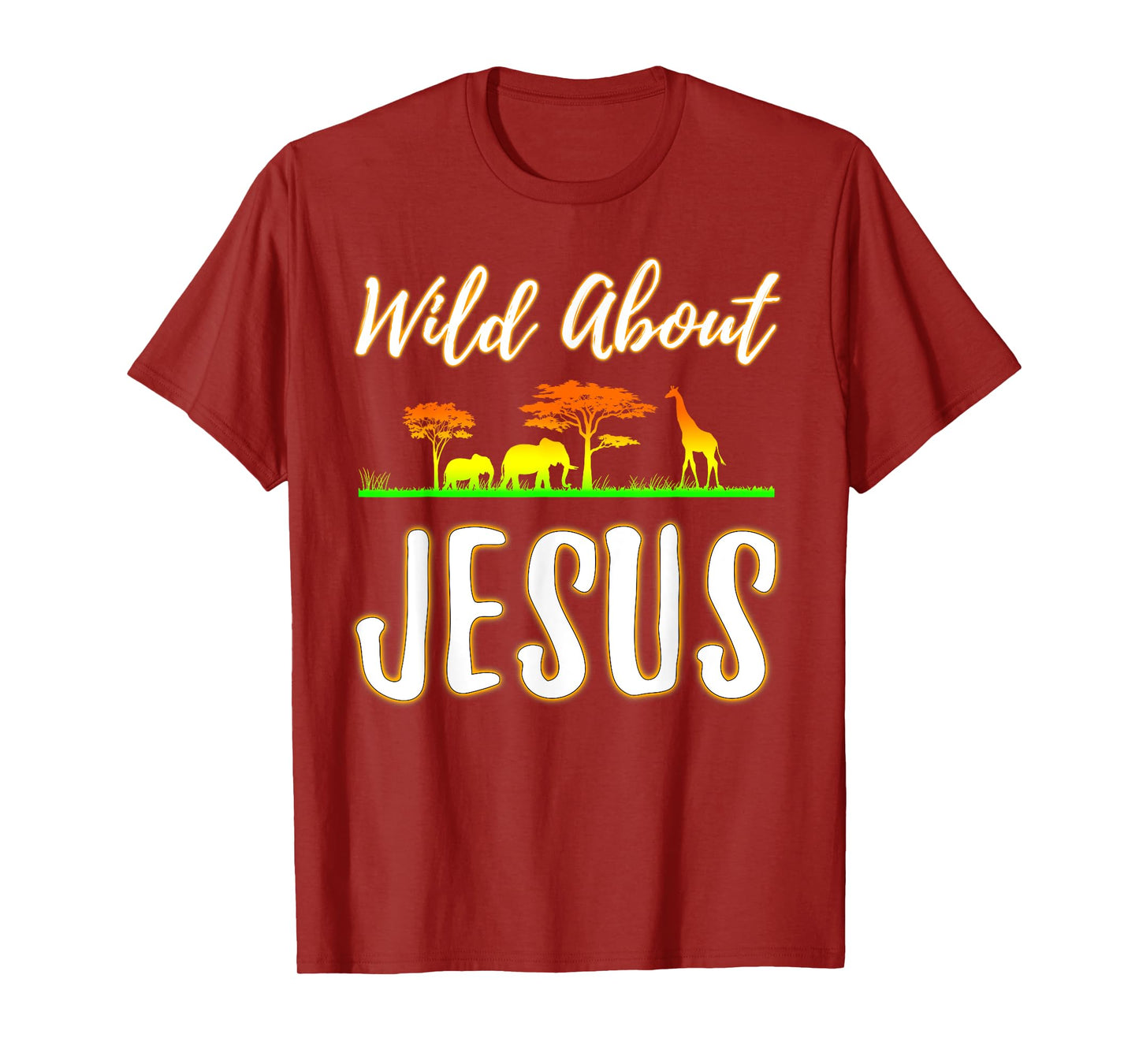 Jesus VBS Men Women Kids Wild About Jesus Christian Faith T-Shirt